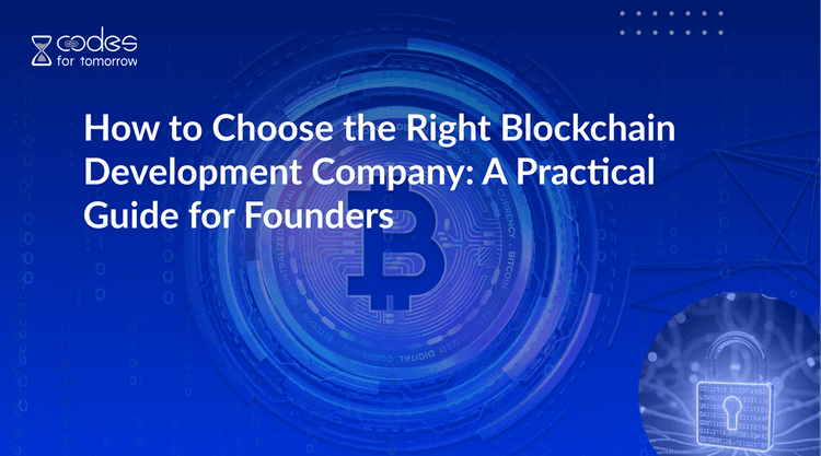 Find the Right Blockchain Development Partner – Tips & Checklist